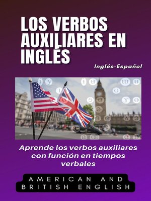 cover image of Los verbos auxiliares con función en los tiempos verbales